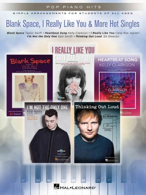 Hal Leonard - Blank Space, I Really Like You & More Hot Singles: Pop Piano Hits - Piano/Keyboard - Book