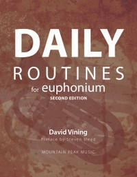 Mountain Peak Music - Daily Routines for Euphonium - Vining - Advanced/Professional Euphonium - Book
