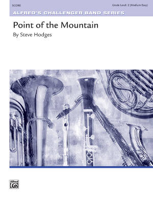 Alfred Publishing - Point of the Mountain - Hodges - Concert Band - Gr. 2