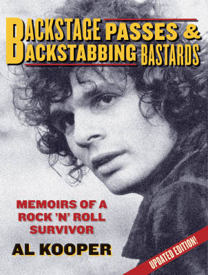 Backstage Passes & Backstabbing Bastards (Updated Edition) - Kooper - Book