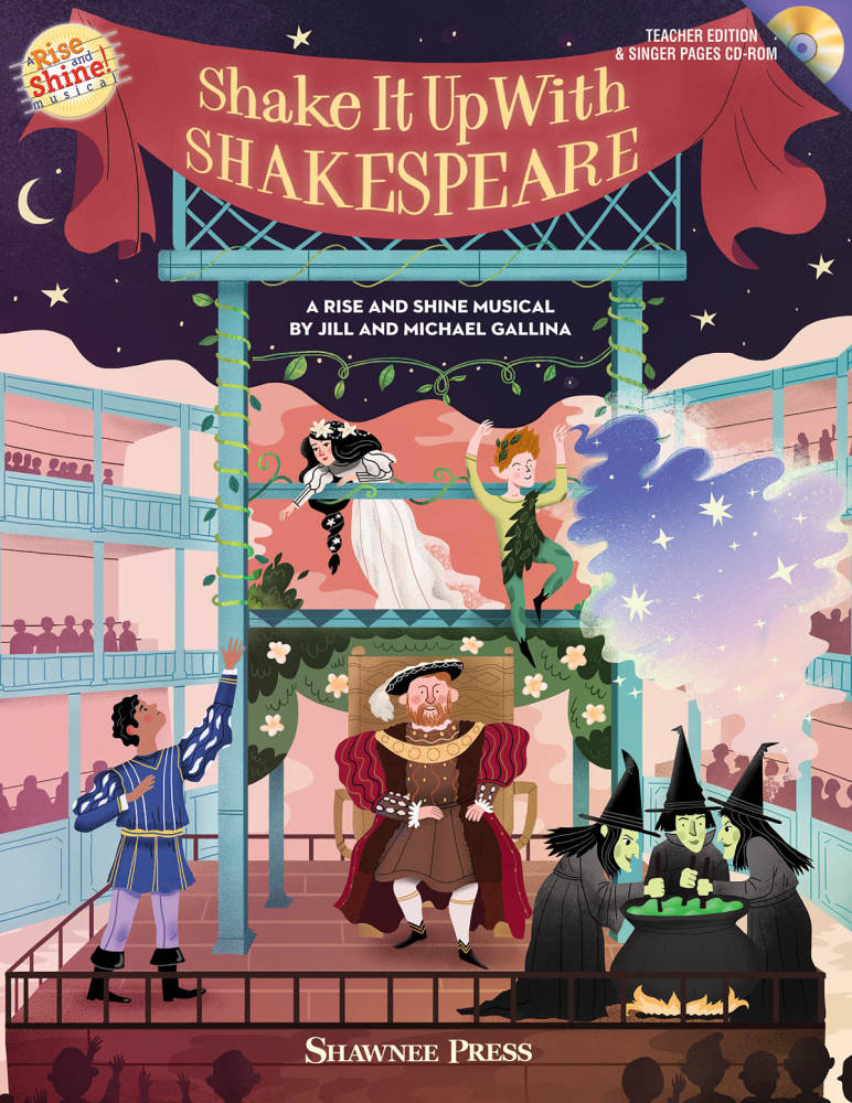 Shake It Up with Shakespeare - Gallina/Gallina - Teachers Edition/Singers Pages CD-ROM