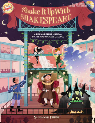 Shawnee Press - Shake It Up with Shakespeare - Gallina/Gallina - Teachers Edition/Singers Pages CD-ROM