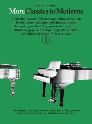 More Classics to Moderns - Second Series, Book 3 - Agay - Piano - Book