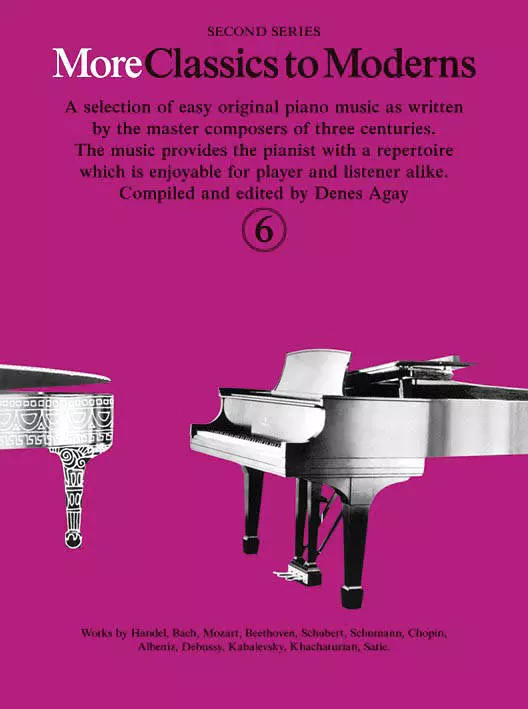 More Classics to Moderns - Second Series, Book 6 - Agay - Piano - Book