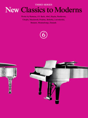 New Classics to Moderns - Third Series, Book 6 - Piano - Book