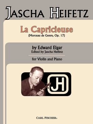 Carl Fischer - La Capricieuse - Morceau De Genre, Op. 17 - Elgar/Heifetz - Violin/Piano