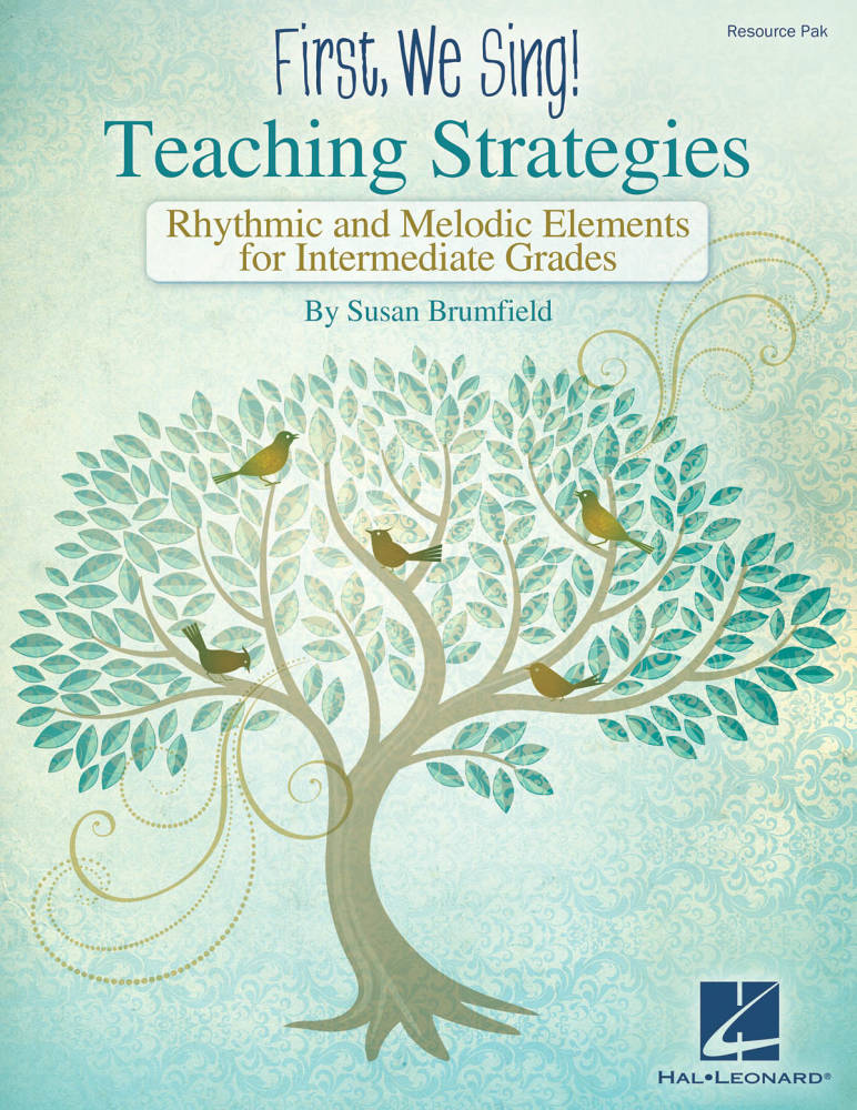 First We Sing: Teaching Strategies (Intermediate) - Brumfield - Resource Pak