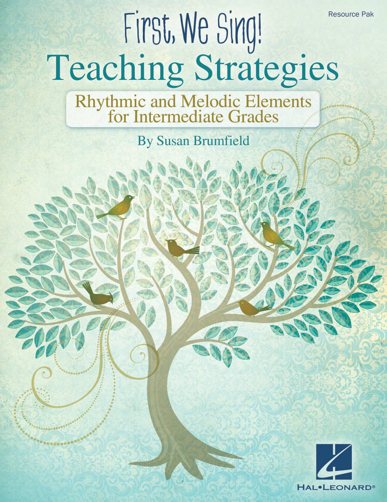 First We Sing: Teaching Strategies (Intermediate) - Brumfield - Kit de ressources