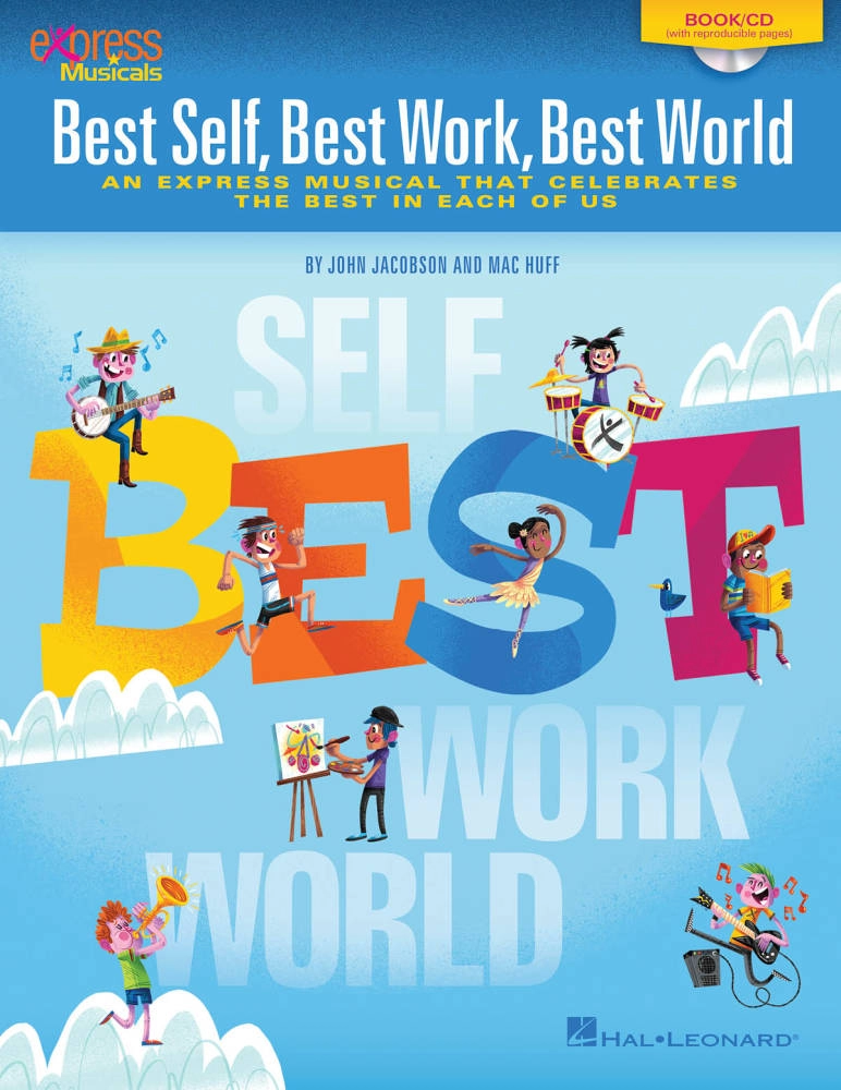 Best Self, Best Work, Best World - Jacobson/Huff - Teacher Book/CD