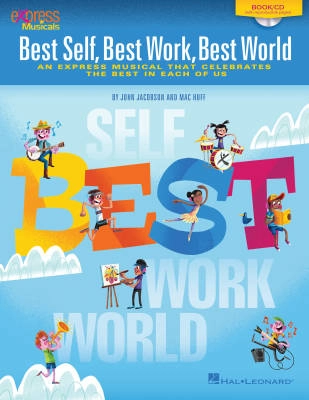 Hal Leonard - Best Self, Best Work, Best World - Jacobson/Huff - Teacher Book/CD