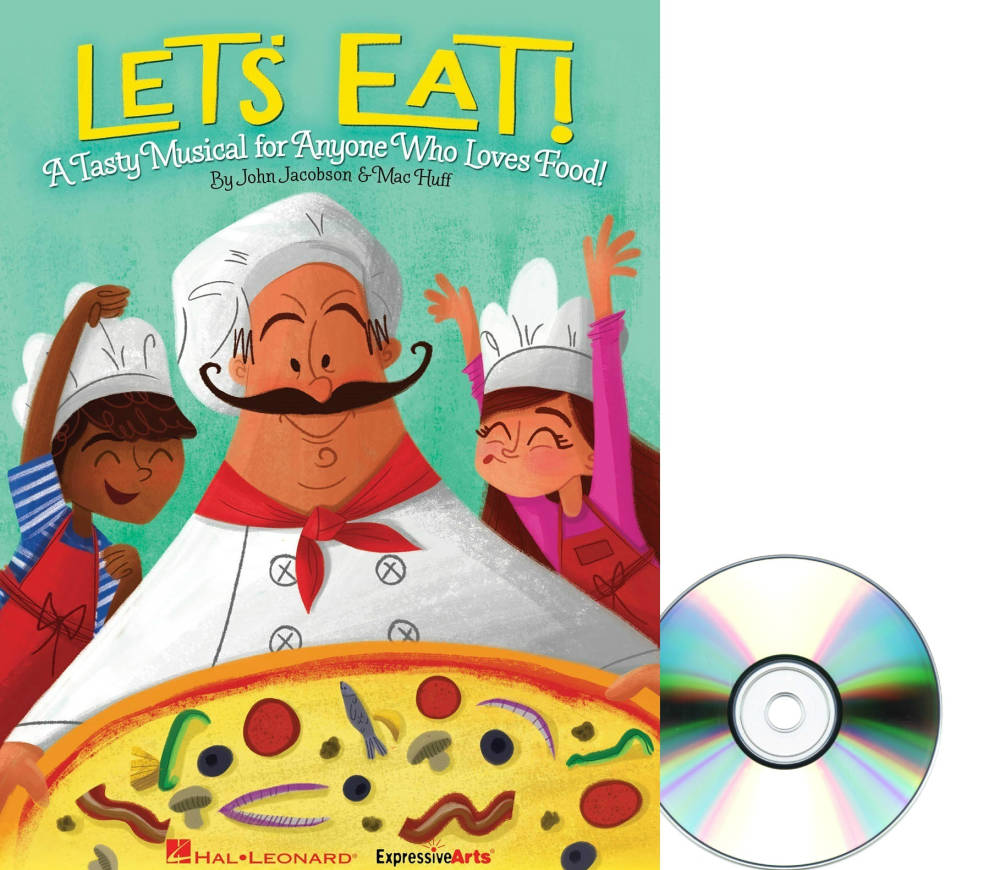 Let\'s Eat! A Tasty Musical for Anyone Who Loves Food! - Jacobson/Huff - Preview Pak