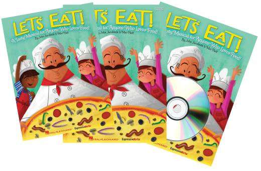 Hal Leonard - Lets Eat! A Tasty Musical for Anyone Who Loves Food! - Jacobson/Huff - Performance Kit/CD