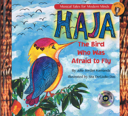 Haja: The Bird Who Was Afraid to Fly - Kamada - Book/CD