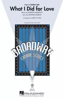 Hal Leonard - What I Did for Love (from A Chorus Line) - Hamlisch/Snyder - SSA