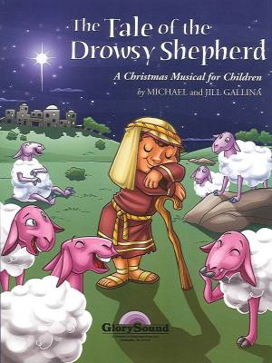 Shawnee Press - The Tale of the Drowsy Shepherd - Gallina/Gallina - 2pt Singer Edition