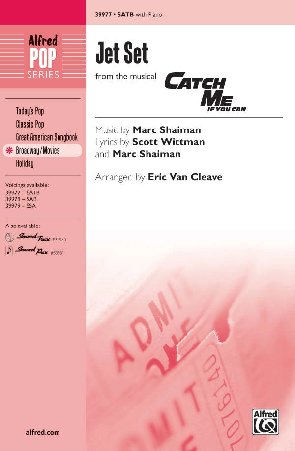 Jet Set (from the musical Catch Me If You Can) - Wittman/Shaiman/Cleave - SATB