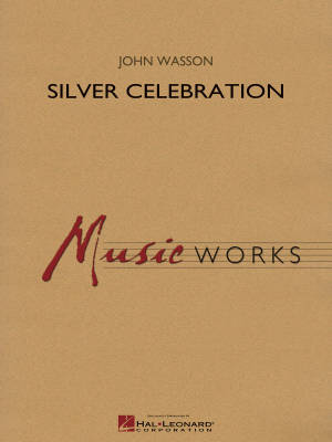 Hal Leonard - Silver Celebration -  Wasson - Concert Band - Gr. 4