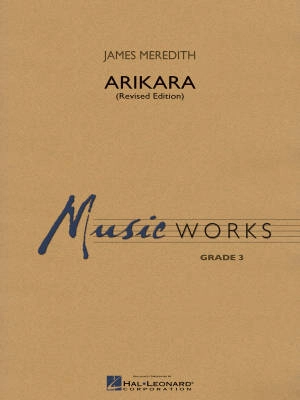 Hal Leonard - Arikara (Revised Edition) - Meredith - Concert Band - Gr. 3