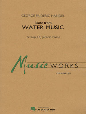 Hal Leonard - Suite from Water Music - Handel/Vinson - Concert Band - Gr. 2