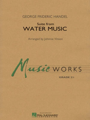 Hal Leonard - Suite from Water Music - Handel/Vinson - Concert Band - Gr. 2