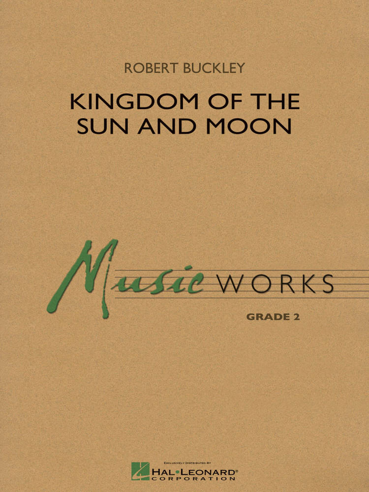 Kingdom of the Sun and Moon - Buckley - Concert Band - Gr. 2