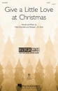Hal Leonard - Give a Little Love at Christmas - Donnelly\/Strid - 2pt