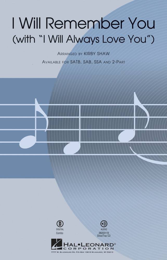 I Will Remember You (with I Will Always Love You) - Parton/McLachlan/Shaw - SSA