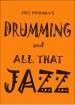 J.R. Publications - Drumming And All That Jazz - Rothman - Drum Set - Book