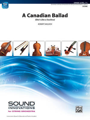 Alfred Publishing - A Canadian Ballad - Traditional/Sheldon - String Orchestra - Gr. 1.5