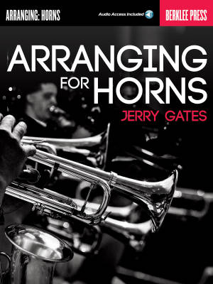 Berklee Press - Arranging for Horns - Gates - Livre/Audio en ligne