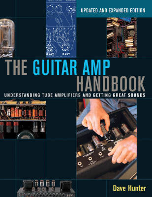The Guitar Amp Handbook (Updated Edition) - Hunter - Book