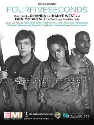 Hal Leonard - FourFiveSeconds - Rihanna/West/McCartney - Piano/Vocal/Guitar - Sheet Music