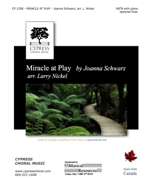Cypress Choral Music - Miracle at Play - Schwarz/Nickel - SATB