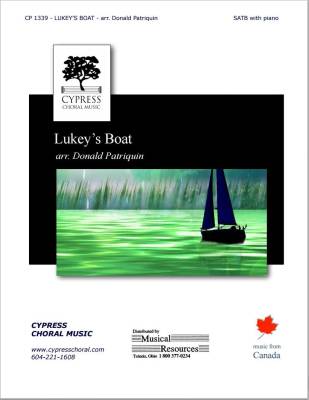 Cypress Choral Music - Lukeys Boat - Canadian Folksong/Patriquin - SATB