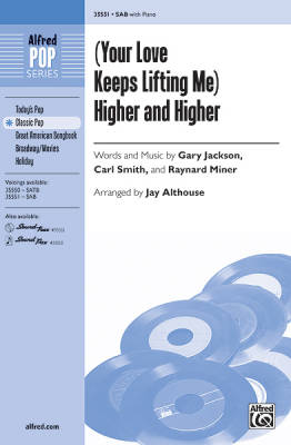 Alfred Publishing - (Your Love Keeps Lifting Me) Higher and Higher - Jackson /Smith /Miner /Althouse - SAB