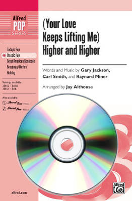 (Your Love Keeps Lifting Me) Higher and Higher - Jackson /Smith /Miner /Althouse - SoundTrax CD