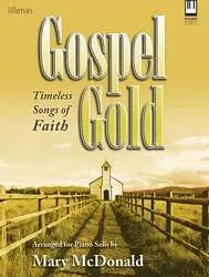 Gospel Gold - McDonald - Moderately Advanced Piano - Book