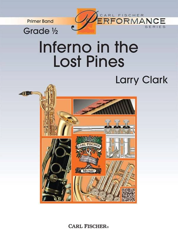 Inferno in the Lost Pines - Clark - Concert Band - Gr. 0.5