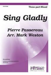 Sing Gladly - Passereau/Weston - 3pt Mixed