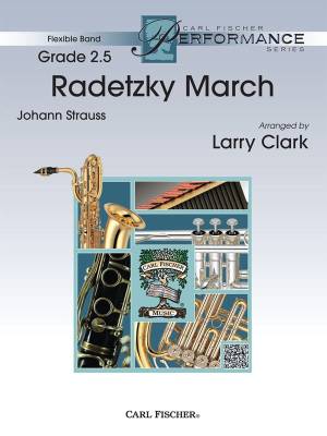Carl Fischer - Radetzky March - Strauss/Clark - Concert Band - Gr. 2.5