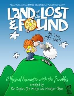 Land of the Lost and Found (Musical) - Ingram/Milton/Olson - Director\'s Resource Kit