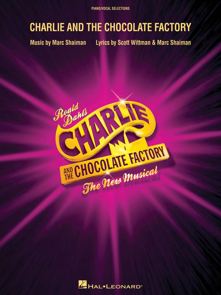 Charlie and the Chocolate Factory - Dahl/Shaiman - Piano/Vocal/Guitar - Book