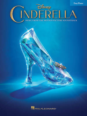 Hal Leonard - Cinderella: Music from the Motion Picture Soundtrack - Doyle - Easy Piano
