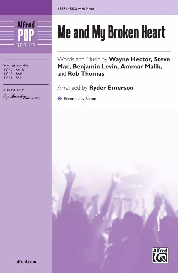 Me and My Broken Heart - Hector /Mac /Levin /Malik /Thoms /Emerson - SSA