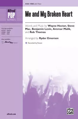 Me and My Broken Heart - Hector /Mac /Levin /Malik /Thoms /Emerson - SSA