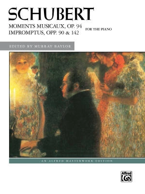 Alfred Publishing - Moments Musicaux, Op. 94 & Impromptus, Opp. 90 & 142 - Schubert/Baylor - Late Intermediate/Early Advanced Piano