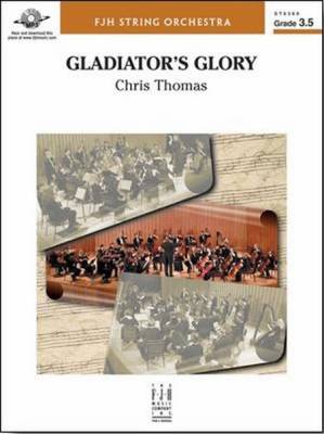 Gladiator\'s Glory - Thomas - String Orchestra - Gr. 3.5