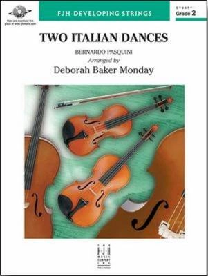 FJH Music Company - Two Italian Dances - Pasquini/Monday - String Orchestra - Gr. 2