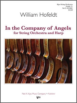 Kjos Music - In the Company of Angels - Hofeldt - String Orchestra - Gr. 3.5