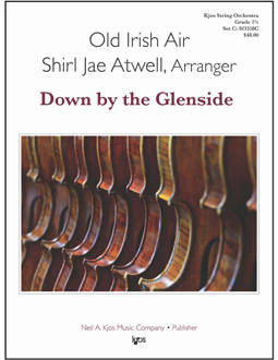Kjos Music - Down by the Glenside - Irish Air/Atwell - String Orchestra - Gr. 2.5